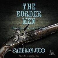 Enlarge image Cover: The Border Men - Tantor Audio