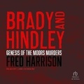 Cover: Brady and Hindley - Tantor Audio