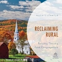 Enlarge image Cover: Reclaiming Rural - Tantor Audio