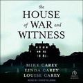 Cover: The House of War and Witness - Tantor Audio