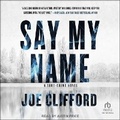 Cover: Say My Name - Tantor Audio