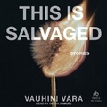 Cover: This Is Salvaged - Tantor Audio