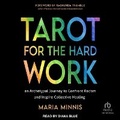 Cover: Tarot for the Hard Work - Tantor Audio