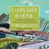 Enlarge image Cover: Every Step Is Home - Tantor Audio