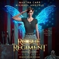 Cover: The Rogue Regiment - Tantor Audio