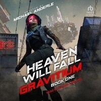 Enlarge image Cover: Heaven Will Fall - Tantor Audio