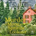 Cover: Murder at Moody Springs Lookout - Tantor Audio
