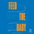 Cover: Feed the Baby - Tantor Audio