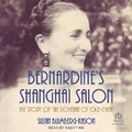 Cover: Bernardine's Shanghai Salon - Tantor Audio
