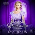 Cover: The Duke and the Dressmaker - Tantor Audio