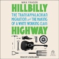 Cover: Hillbilly Highway - Tantor Audio