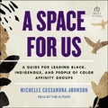 Cover: A Space for Us - Tantor Audio