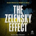 Cover: The Zelensky Effect - Tantor Audio