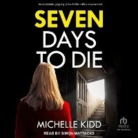 Enlarge image Cover: Seven Days to Die - Tantor Audio