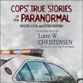 Cover: Cops' True Stories of the Paranormal - Tantor Audio