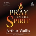 Cover: Pray in the Spirit - Tantor Audio