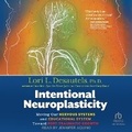Cover: Intentional Neuroplasticity - Tantor Audio
