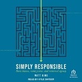 Cover: Simply Responsible - Tantor Audio