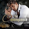 Cover: The Consequence - Tantor Audio