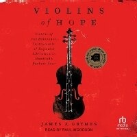 Enlarge image Cover: Violins of Hope - Tantor Audio