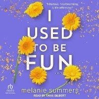 Enlarge image Cover: I Used to Be Fun - Tantor Audio