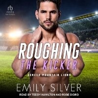 Enlarge image Cover: Roughing the Kicker - Tantor Audio