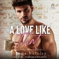 Cover: A Love Like That - Tantor Audio