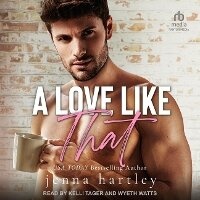 Enlarge image Cover: A Love Like That - Tantor Audio