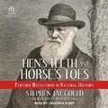 Cover: Hen's Teeth and Horse's Toes - Tantor Audio