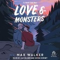 Cover: Love and Monsters - Tantor Audio