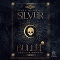 Cover: Silver Bullet - Tantor Audio
