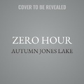 Cover: Zero Hour - Tantor Audio