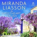 Cover: The Sweetheart Crush - Tantor Audio