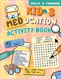 Cover: Kid's Meducation Activity Book - Pilly x Friends