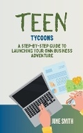 Cover: Teen Tycoons - Elena Sinclair