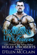 Cover: Dragons Live Forever (Fire Chronicles, #4) - Wicked Story Telling