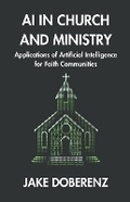 Cover: AI in Church and Ministry - Theophany Media
