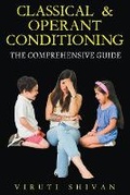 Bild: Classical & Operant Conditioning - The Comprehensive Guide - Viruti Shivan