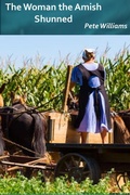 Cover: The Woman the Amish Shunned - RyeCal Publishers