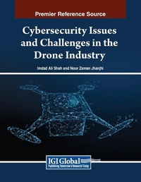 Abbildung von: Cybersecurity Issues and Challenges in the Drone Industry - Information Science Publishing
