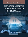 Cover: Navigating Computer Science Education in the 21st Century - Information Science Publishing