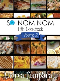 Abbildung von: So Nom Nom THE Cookbook - Captivate Press