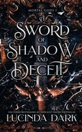 Cover: A Sword of Shadow and Deceit - Lucy Smoke LLC