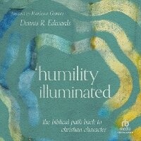 Enlarge image Cover: Humility Illuminated - Christianaudio