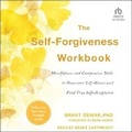 Cover: The Self-Forgiveness Workbook - Tantor Audio