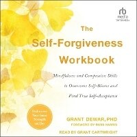 Enlarge image Cover: The Self-Forgiveness Workbook - Tantor Audio