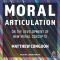 Cover: Moral Articulation - Tantor Audio