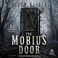 Enlarge image Cover: The Mobius Door - Tantor Audio