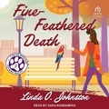 Cover: Fine-Feathered Death - Tantor Audio