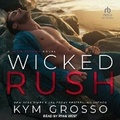 Cover: Wicked Rush - Tantor Audio